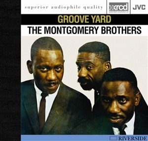 Montgomery Brothers - Groove Yard - JVC XRCD