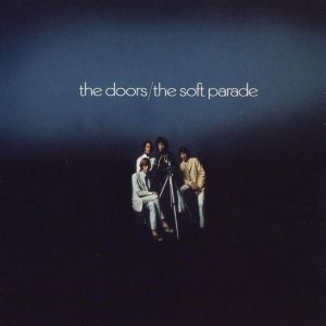 The Doors The Soft Parade Hybrid Multichannel SACD