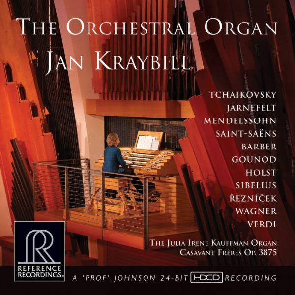 Jan Kraybill - The Orchestral Organ Hybrid Multichannel SACD , HDCD