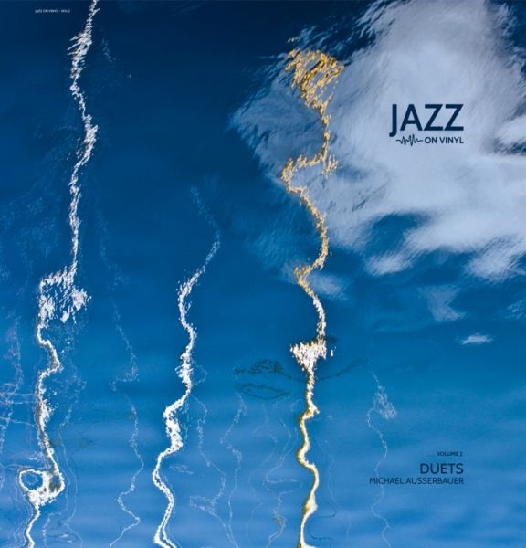 Jazz on Vinyl Vol.2 – Duets Michael Ausserbauer 180g Vinyl