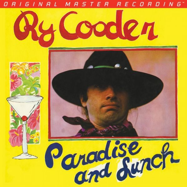 Ry Cooder – Paradise And Lunch