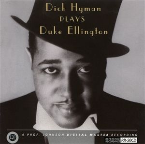 Reference Recordings - Dick Hyman plays Duke Ellington
